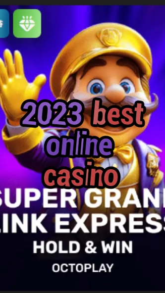 2023 best online casino-casinoeninsurgentes.w4cy2mdjlx2bf.com